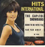 7inch Vinyl Single - The Capitol Showband - Born To Be With You - Mono