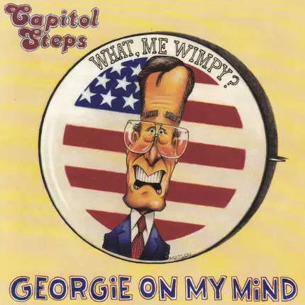 The Capitol Steps - Georgie on My Mind