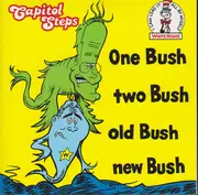 CD - The Capitol Steps - One Bush Two Bush Old Bush New Bush
