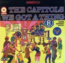 LP - The Capitols - We Got A Thing