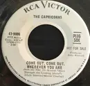 7inch Vinyl Single - The Capricorns - Come Out, Come Out, Whereever You Are - promo copy