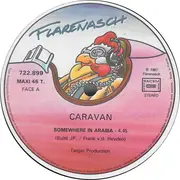 12inch Vinyl Single - The Caravan - Somewhere In Arabia