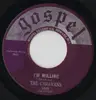 7inch Vinyl Single - The Caravans - I'm Willing / I'm Not Tired Yet