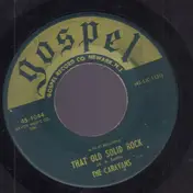 The Caravans - That Old Solid Rock / That Old Time Religion