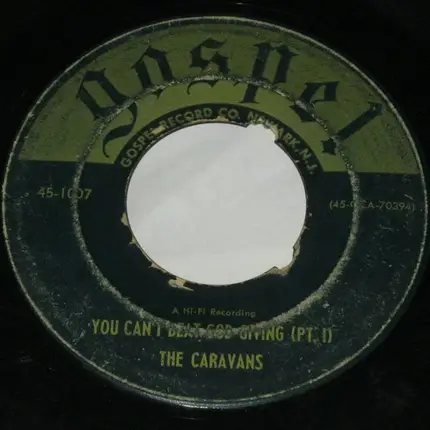 The Caravans - You Can't Beat God Giving