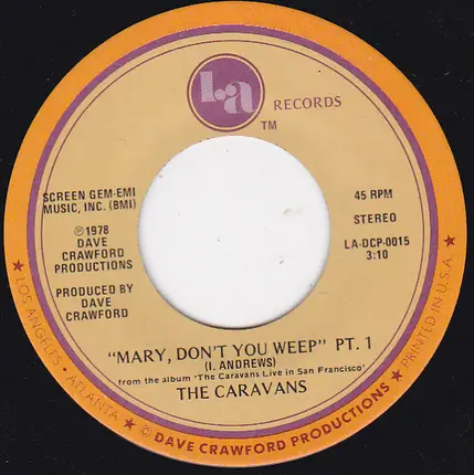 The Caravans - Mary Don't You Weep