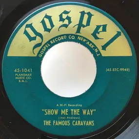 The Caravans - Show Me The Way