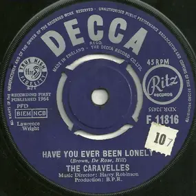 Caravelles - Have You Ever Been Lonely / Gonna Get Along Without You Now