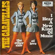 The Caravelles - I Hear A New Kind Of Music