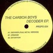 The Carbon Boys - Decoder EP