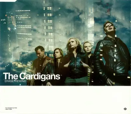 The Cardigans - Erase/Rewind