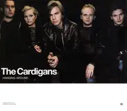 The Cardigans - Hanging Around