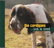 CD Single - The Cardigans - Sick & Tired