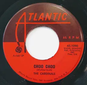 The Cardinals - Choo Choo / Off Shore