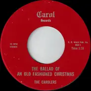 The Carolers - The Ballad Of An Old Fashioned Christmas