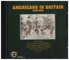 The Carolina Club Orchestra, The Southern Rag-a-J - Americans in Britain 1920-1925