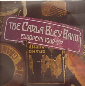 Carla Bley Band - European Tour 1977