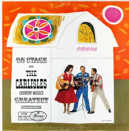 The Carlisles - On Stage With The Carlisles