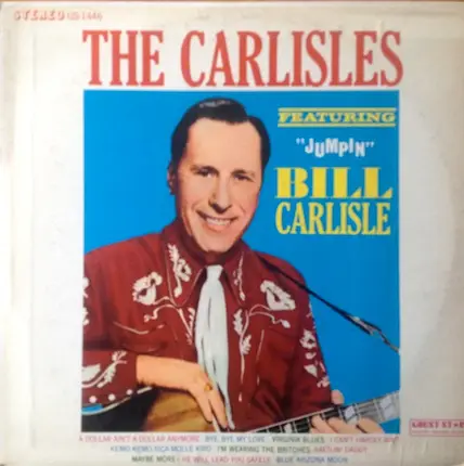 The Carlisles - Featuring "Jumpin" Bill Carlisle