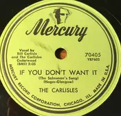 The Carlisles - If You Don't Want It