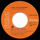 7inch Vinyl Single - The Carlton Showband - Old Johnny Bucka