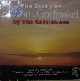 The Carnabees - The Story Of Simon & Garfunkel By The Carnabees