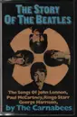 MC - The Carnabees - The Story Of The Beatles By The Carnabees