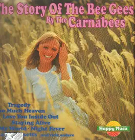 The Carnabees - The Story Of The Bee Gees