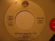 7inch Vinyl Single - The Cars - Why Can't I Have You