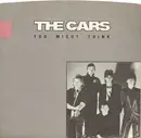 7inch Vinyl Single - The Cars - You Might Think