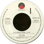 7inch Vinyl Single - The Cars - You Might Think