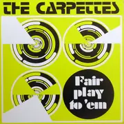 LP - The Carpettes - Fair Play To 'Em