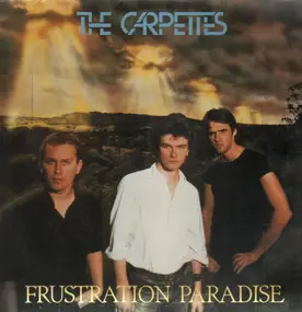 Carpettes - Frustration Paradise