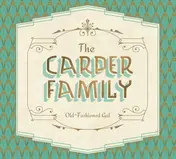 The Carper Family - Old-Fashioned Gal