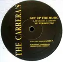 12inch Vinyl Single - The Carreras - Get Up The Music