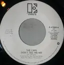 7inch Vinyl Single - The Cars - Don't Tell Me No