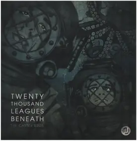 Carter Bros. - Twenty Thousand Leagues Beneath