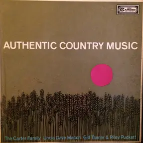 The Carter Family - Authentic Country Music