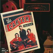 The Carter Family - The Country Music Hall Of Fame