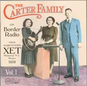 The Carter Family - On Border Radio, Vol. 1