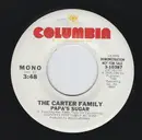 7inch Vinyl Single - The Carter Family - Papa's Sugar