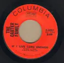 7inch Vinyl Single - The Carter Family - If I Live Long Enough