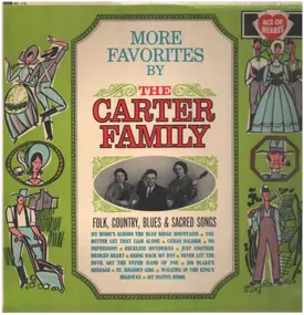 The Carter Family - More Favorites by the Carter Family