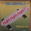 7inch Vinyl Single - The Carvells - Run Run Run (Down The L.A. Run) / Sidewalk Run