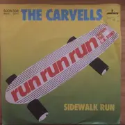 7inch Vinyl Single - The Carvells - Run Run Run (Down The L.A. Run) / Sidewalk Run
