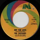 7inch Vinyl Single - The Cascades - But For Love / Hazel Autumn Coca Brown