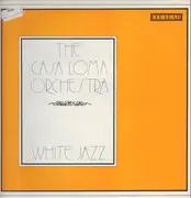 LP - The Casa Loma Orchestra - White Jazz
