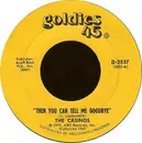7inch Vinyl Single - The Casinos - Then You Can Tell Me Goodbye / I Still Love You