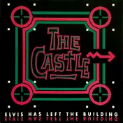The Castle - Elvis Has Left The Building