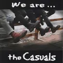7inch Vinyl Single - The Casuals - We Are ... - EP